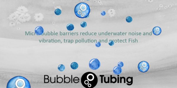Bubble Tubing - protecting fish and holding back sediment